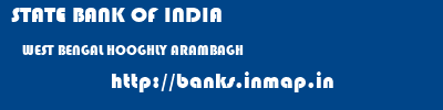 STATE BANK OF INDIA  WEST BENGAL HOOGHLY ARAMBAGH   banks information 